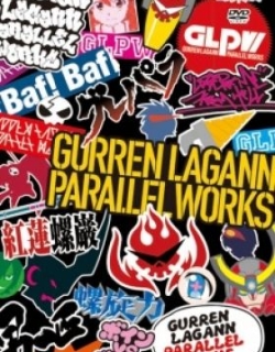 Gurren Lagann: Parallel Works