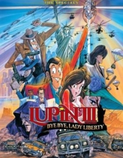 Lupin the 3rd: Bye Bye, Lady Liberty